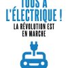 Tous à l'électrique !