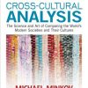 Cross-Cultural Analysis: The Science and Art of Comparing the World's Modern Societies and Their Cultures